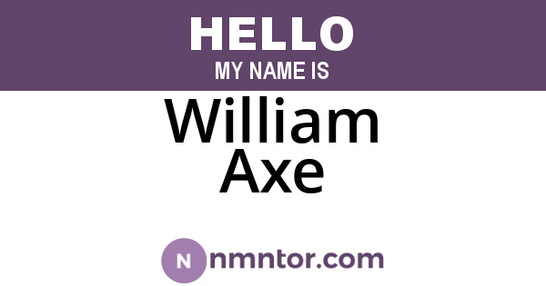 William Axe