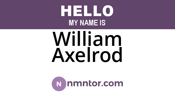 William Axelrod