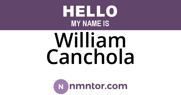 William Canchola