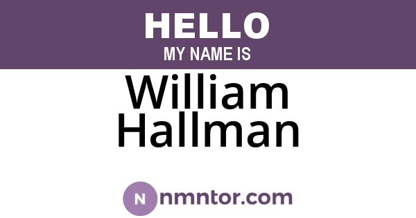William Hallman