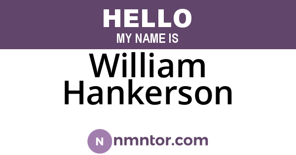 William Hankerson