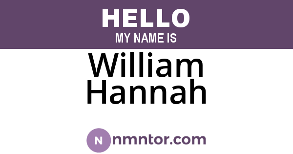 William Hannah