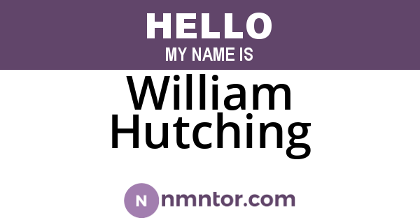 William Hutching