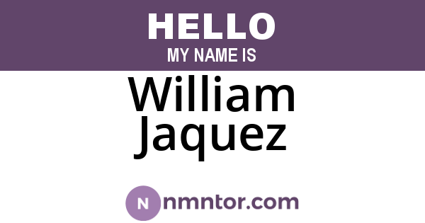 William Jaquez