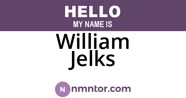 William Jelks