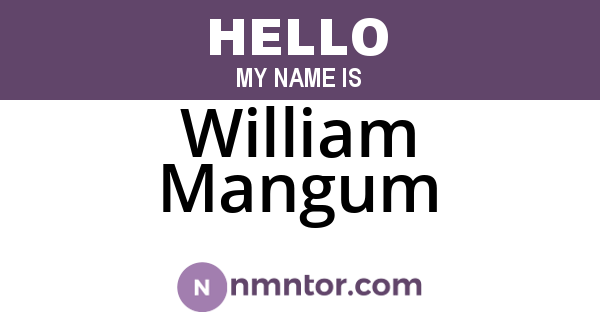 William Mangum