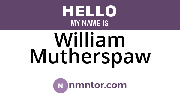 William Mutherspaw