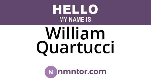 William Quartucci