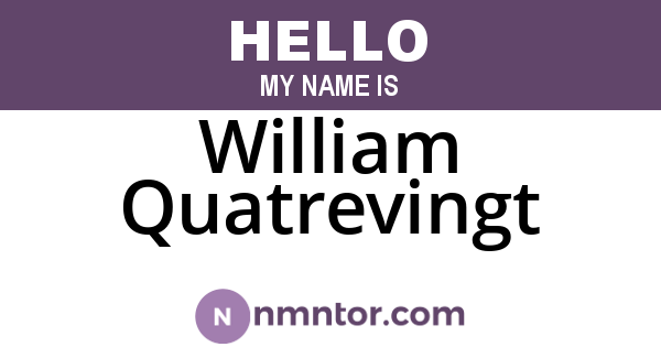 William Quatrevingt