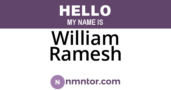 William Ramesh