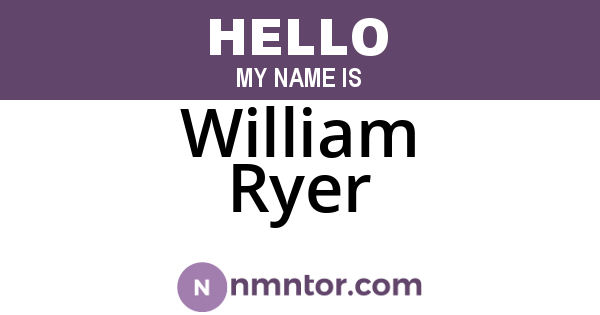 William Ryer