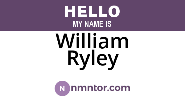 William Ryley