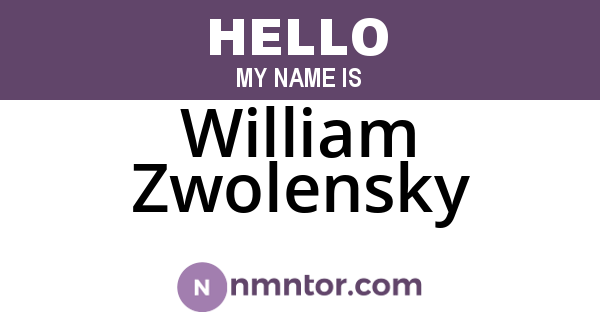 William Zwolensky