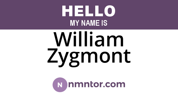 William Zygmont