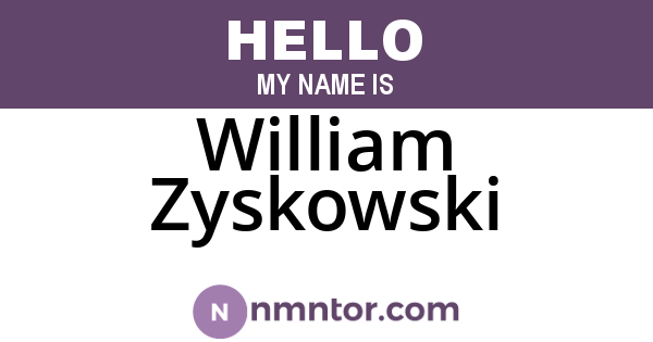 William Zyskowski