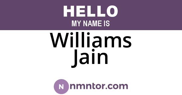 Williams Jain