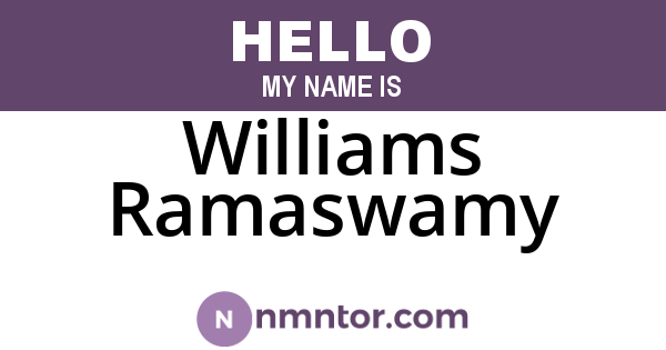 Williams Ramaswamy