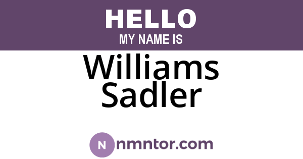 Williams Sadler
