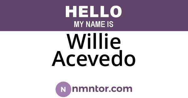 Willie Acevedo