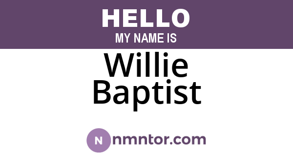 Willie Baptist