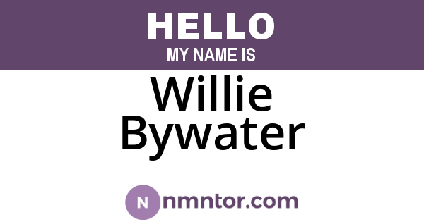 Willie Bywater