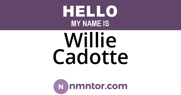 Willie Cadotte