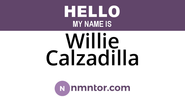 Willie Calzadilla