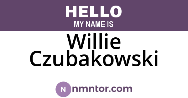 Willie Czubakowski