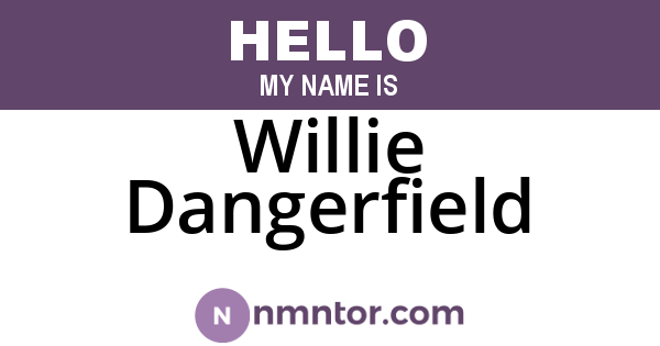 Willie Dangerfield