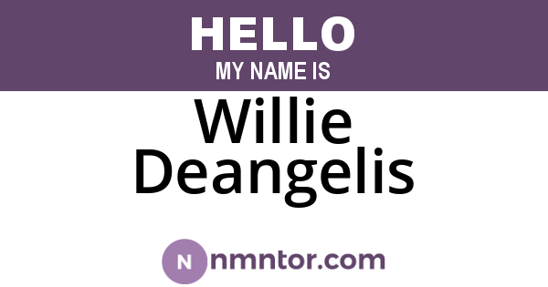 Willie Deangelis