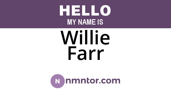 Willie Farr