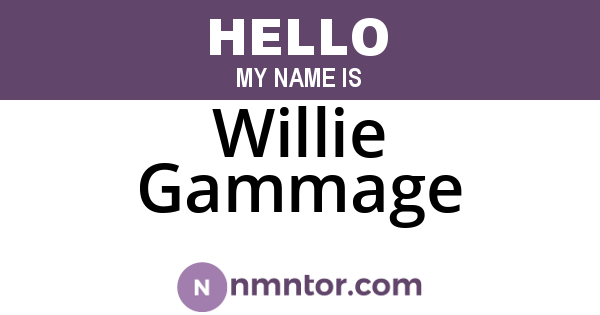 Willie Gammage