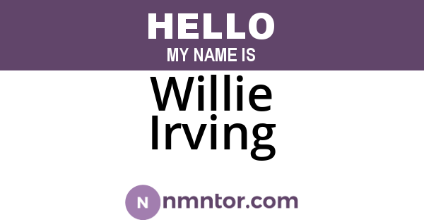 Willie Irving