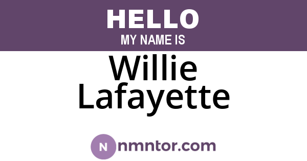 Willie Lafayette