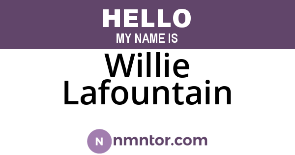 Willie Lafountain