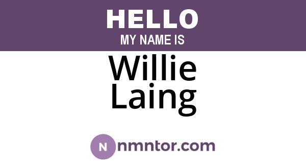 Willie Laing