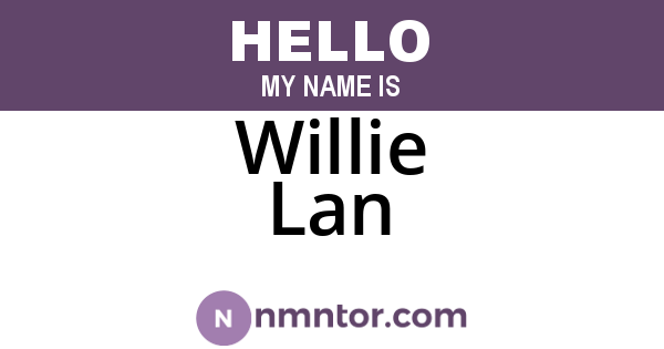 Willie Lan