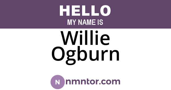 Willie Ogburn
