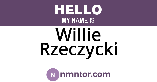 Willie Rzeczycki