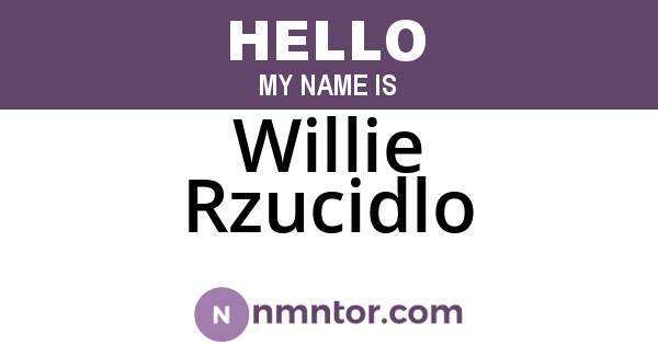 Willie Rzucidlo