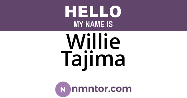 Willie Tajima