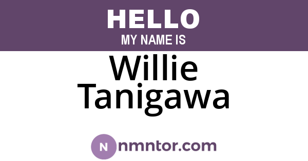 Willie Tanigawa