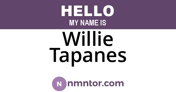Willie Tapanes