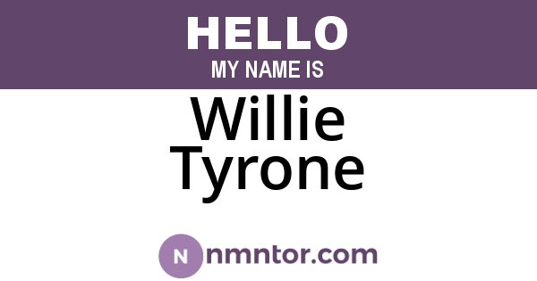 Willie Tyrone