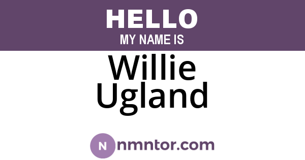 Willie Ugland