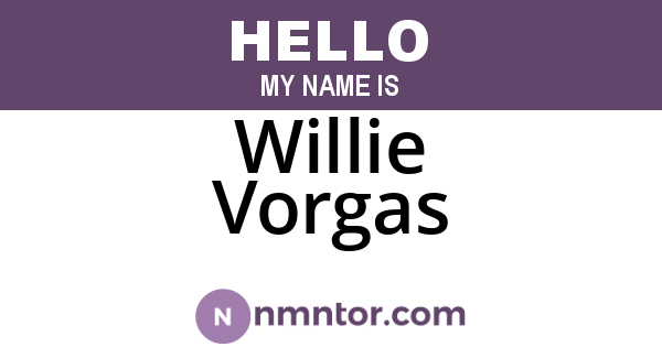 Willie Vorgas