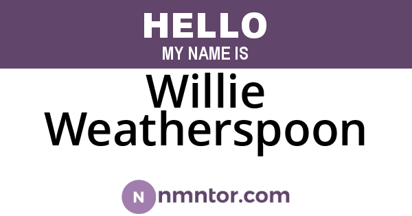 Willie Weatherspoon