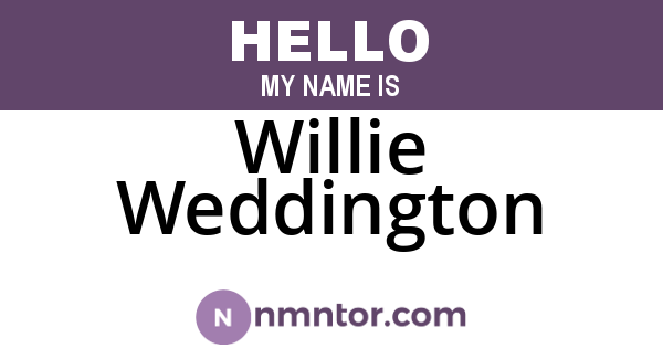 Willie Weddington