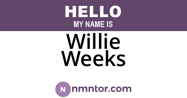 Willie Weeks