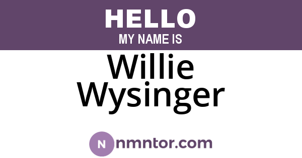 Willie Wysinger